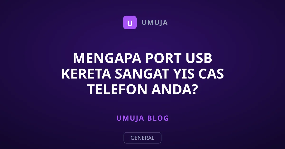 Mengapa Port USB Kereta Sangat Yis Cas Telefon Anda?
